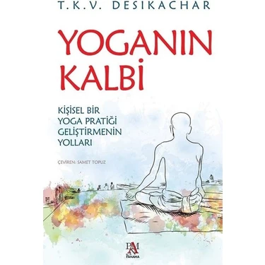 Yoganın Kalbi - T. K. V.