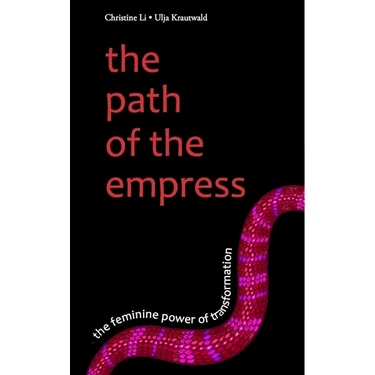 The Path Of The Empress: The Feminine Power Of