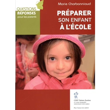 Preparer Son Enfant A Lecole - Marie