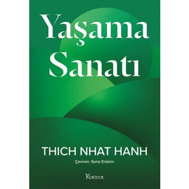 Yaşama Sanatı - Thich Nhat