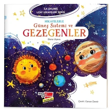 Dikkat Atölyesi Yayınları Hikayelerle Güneş Sistemi ve Gezegenler - Ilk Okuma Uzay Hikayeleri