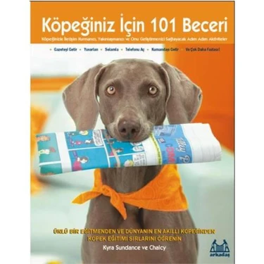 Köpeğiniz İçin 101 Beceri (Adım Adım Aktiviteler) -