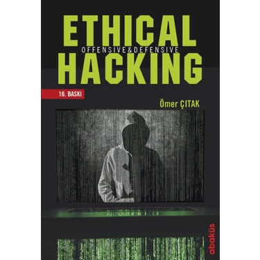 Abaküs Kitap Ethical Hacking 304 Sayfa Ciltsiz Türkçe Eğitim