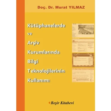 Renklime Kütüphanelerde ve Arşiv Kurumlarında Bilgi Teknolojilerinin