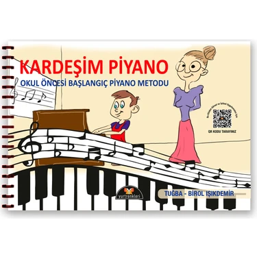 Kardeşim Piyano - Okul Öncesi Başlangıç Piyano