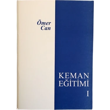 Ömer Can Keman Eğitimi 1 Keman Metodu Kitabı Mavi Renkli Kaliteli Eğitim İçin Özel